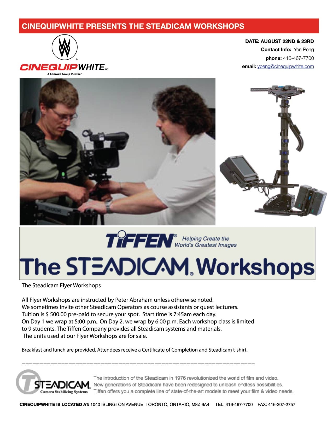 If you are interested in the Steadicam workshop coming up in August